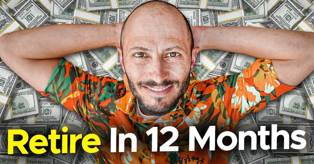How to Retire in the Next 12 Months